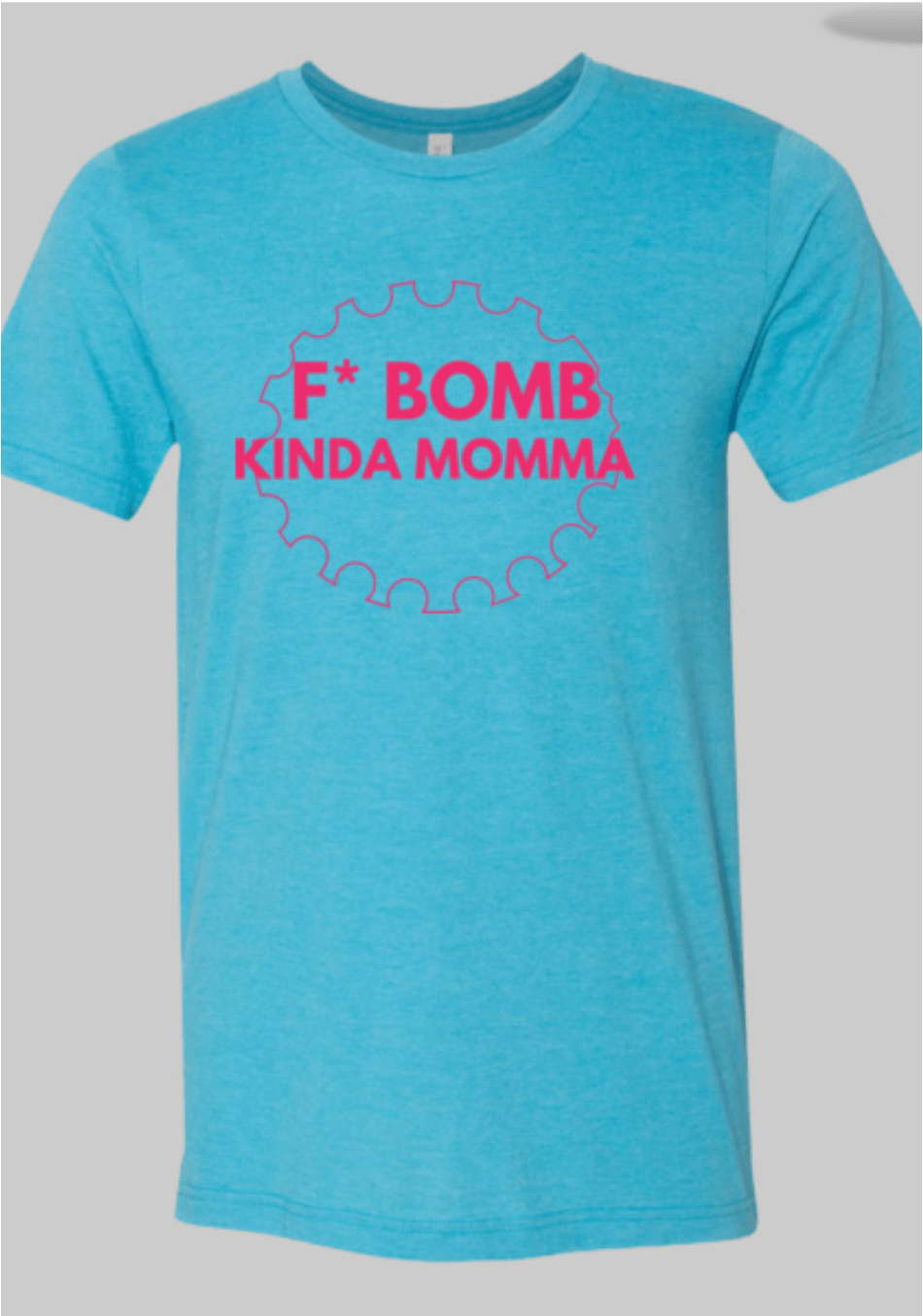 F-Bomb Kinda Mom